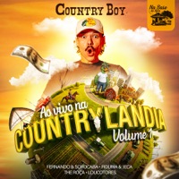Ao Vivo na Countrylandia, Vol. 1 - EP - Country Boy & Na Base do Agro