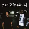 Maneaux & Delportau - Detrimental