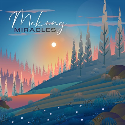 Making Miracles - EP