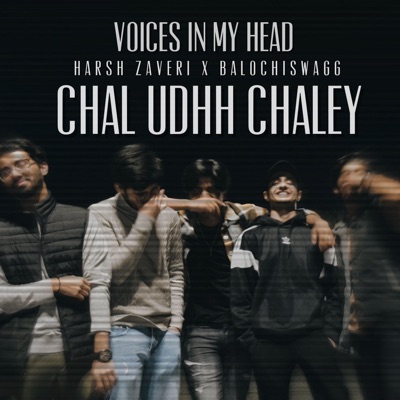 Chal Udhh Chaley (feat. Harsh Zaveri) - Single