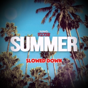 Summer (feat. KatManDu) [Slowed Down]