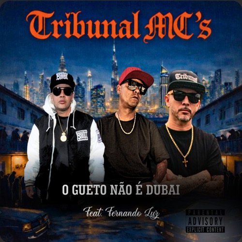 O Gueto Não É Dubai (feat. Fernando Luz)