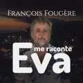 Eva me raconte