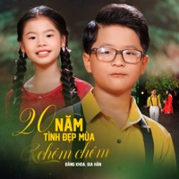 20 Năm Tình Đẹp Mùa Chôm Chôm (feat. Gia Hân) - EP - Đăng Khoa