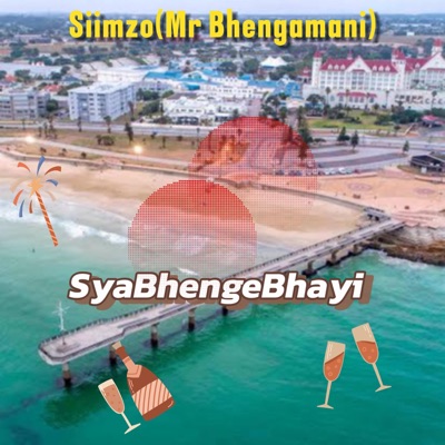 SyaBhengeBhayi - Single