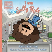 I am Sally Ride (Unabridged) - Brad Meltzer