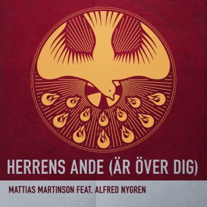 Herrens Ande (är över dig) [feat. Alfred Nygren] - Single