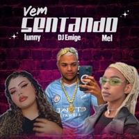 Vem Sentando - Single - Iunny, Mel & Dj Emige