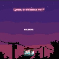 Qual o problema? - Single - Celostw