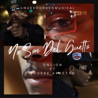 No Son del Guetto (feat. Tiguere Arretao) - Single - Onlion