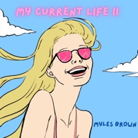 My Current Life II - Single - Myles Brown