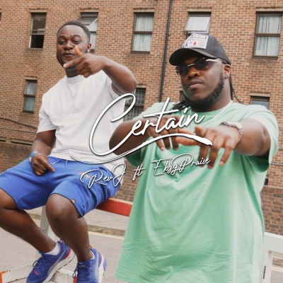 Certain (feat. EbzyPraise) - Single