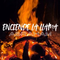 Enciende La Llama - Single - Abraham
