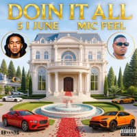DOIN IT ALL (feat. 51 June) - Single - Mic Feel