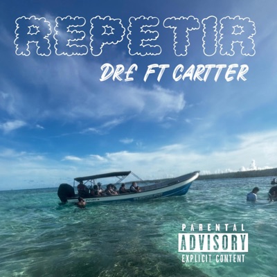 REPETIR (feat. CARTTER) - Single