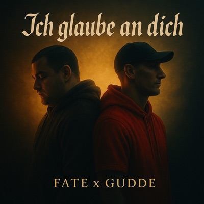 Ich glaube an dich (feat. Fate) - Single