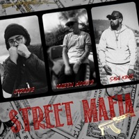 Street Mafia - Single - Saw king, Cyruzz & Yuleen Woodz