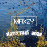 สงกรานต์ 2025 - Single - Maxzy