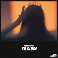 So Close - Single - Amero & WOXX
