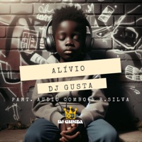Alívio - Single - DJ GUSTA, Audio Combo & r silva