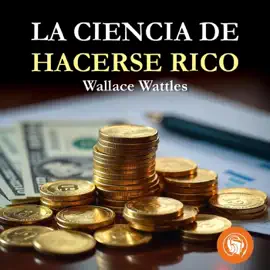 La ciencia de hacerse Rico (Unabridged)