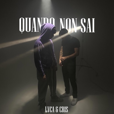 Quando non sai - Single