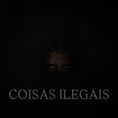 Coisas Ilegais - EP