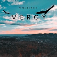 MERCY - Single - PETER DE ROCK