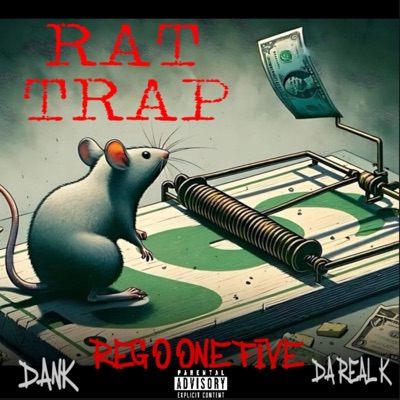 Rat Trap (feat. Dank & DaReal K) - Single