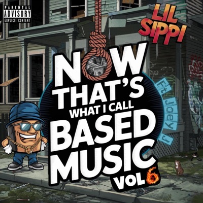 Now Thats What I Call Based Music, Vol. 6 - EP