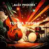 Alex Phoenix - Tumba_tumba__alex_phoenix