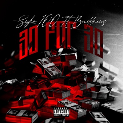 30 For 30 (feat. Syko 100) - Single