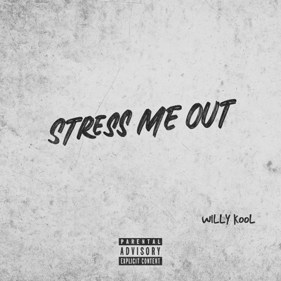 STRESS ME OUT - Single