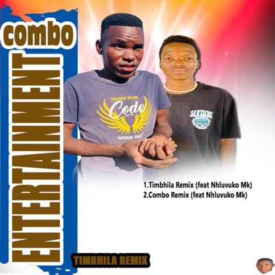 Combo Entertainment Remix (feat. Nhluvuko Mk) - Single