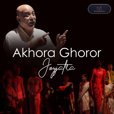 Akhora Ghoror Joyjatra (Akhora Ghor Theme Song) [feat. Anurag Baruah (Niyor), Puja Konch & Parth Saikia] - Single
