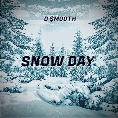 Snow Day - Single