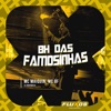 Bh das Famosinhas - Single