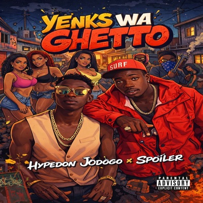 Yenks Wa Ghetto (feat. Spoiler) - Single