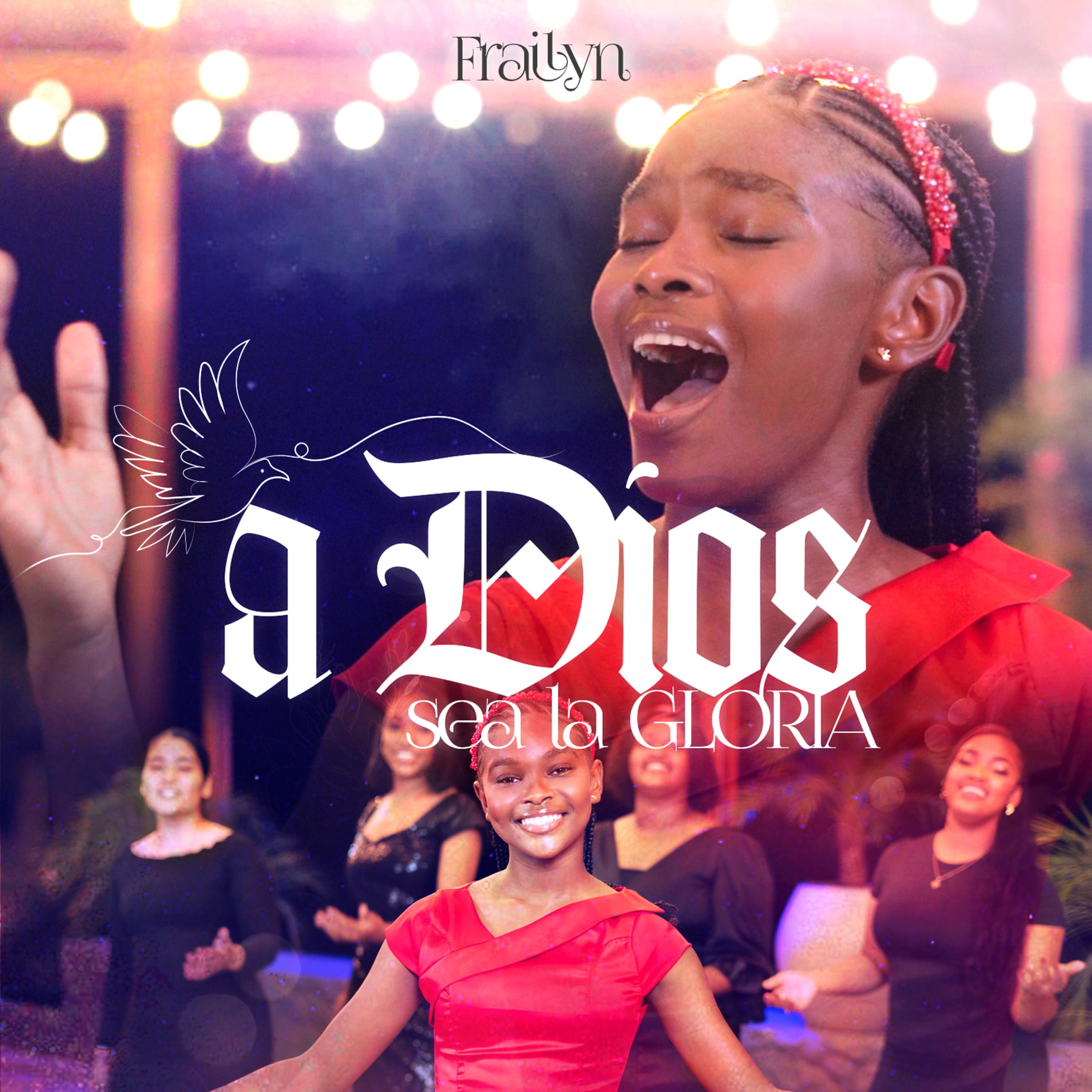 A Dios Sea La Gloria - Single