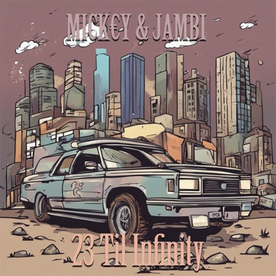 23 Til Infinity (feat. Jambi) - Single