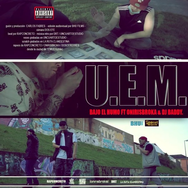 U.E.M. (feat. Bajo El Humo, Onirisbroka & Dj Baddy)