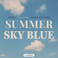 Summer Sky Blue - Single - azon* & James Stefano