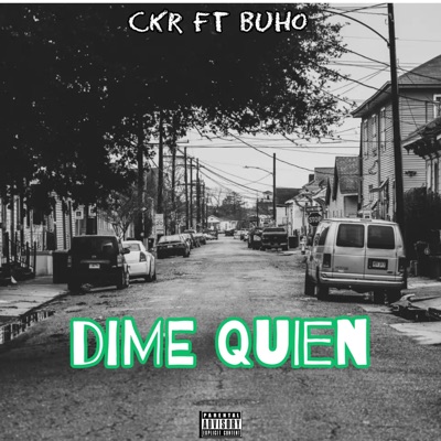 DIME QUIEN (feat. BUHO) - Single