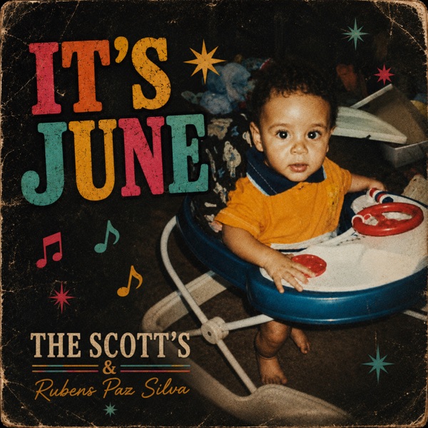 It's June (feat. The Scott's)