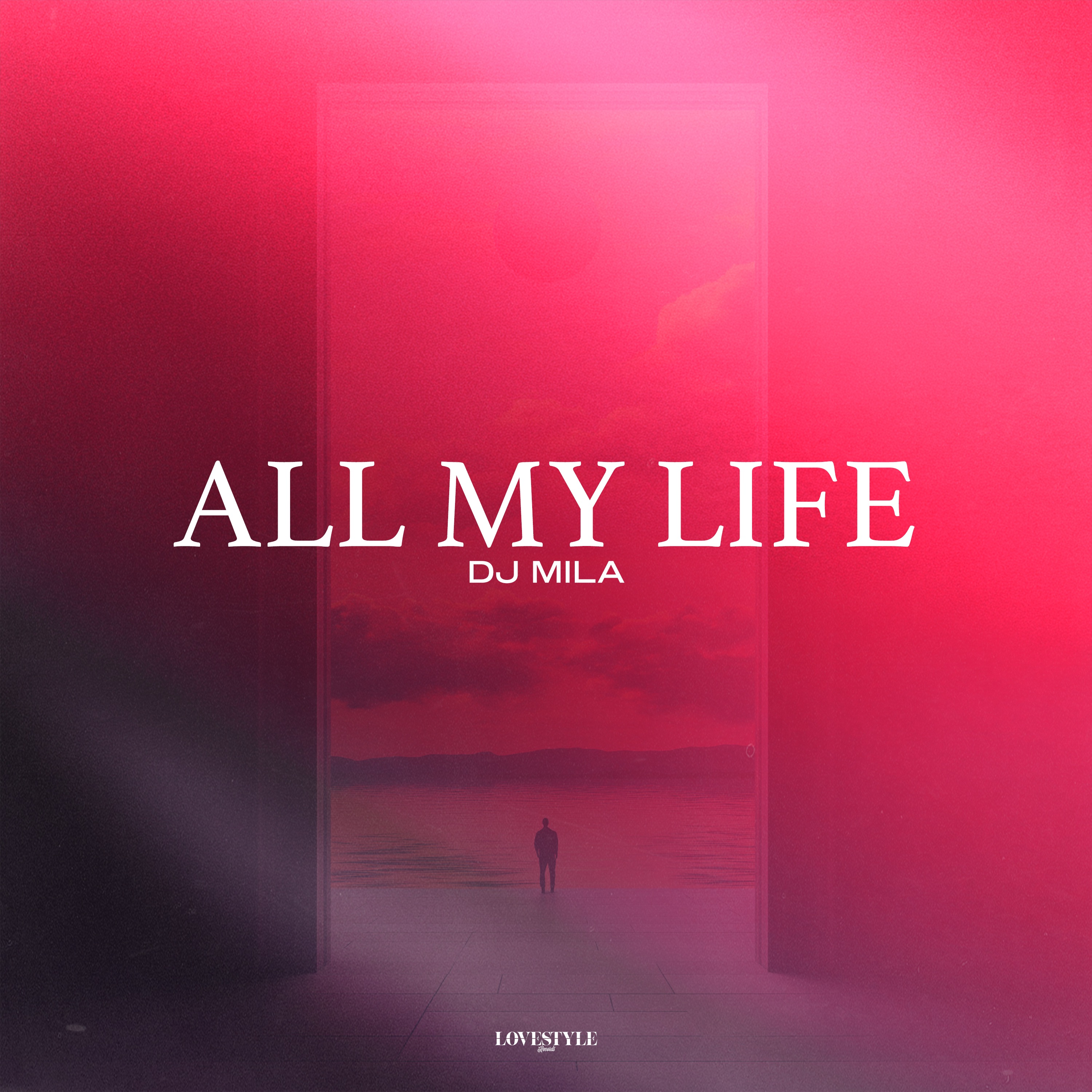 All My Life - Single