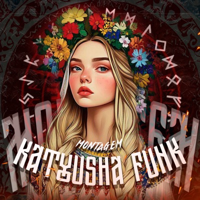 MONTAGEM KATYUSHA FUNK - Single