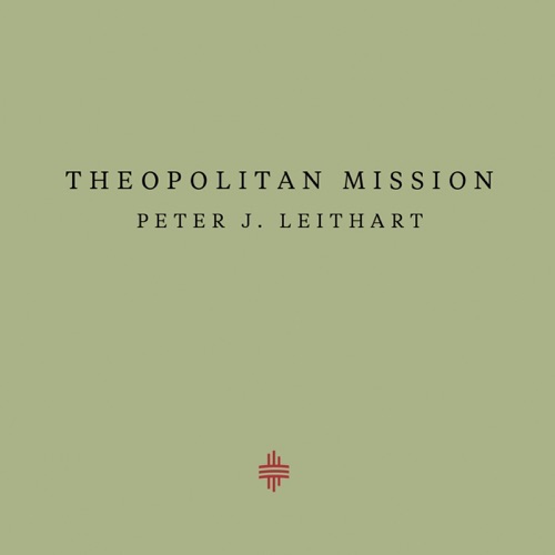 Theopolitan Mission: Theopolis Fundamentals (Unabridged) cover