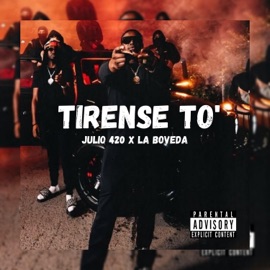 Tirense to (feat. La bóveda) Julio420