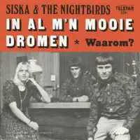 Waarom? — Siska & The Nightbirds