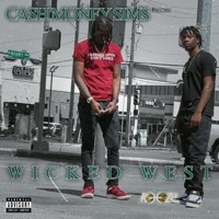 Wicked West (feat. KEEZI) - Single - Cash Money Sims